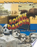 South Dakota: Past and Present cover