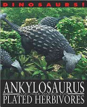 Ankylosaurus and Other Armored and Plated Herbivores cover