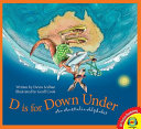D Is for Down Under: An Australia Alphabet cover