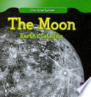 The Moon: Earth's Satellite cover