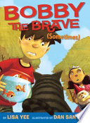 Bobby the Brave (Sometimes) cover