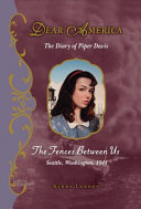 The Fences Between Us: The Diary of Piper Davis cover