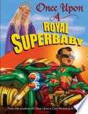 Once Upon a Royal Superbaby cover