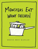 Monsters Eat Whiny Children cover