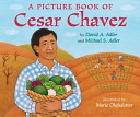 A Picture Book of Cesar Chavez cover