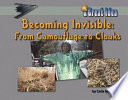 Becoming Invisible: From Camouflage to Cloaks cover
