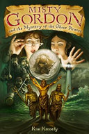 Misty Gordon and the Mystery of the Ghost Pirates cover