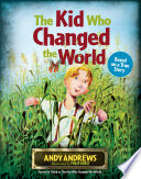 The Boy Who Changed the World/The Kid Who Changed the World cover