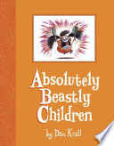 Absolutely Beastly Children cover