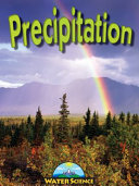 Precipitation (Water Science Weigl/AV2Books) cover