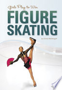 Girls Play to Win Figure Skating cover