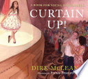 Curtain Up! A Book for Young Performers cover