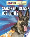 Search and Rescue Dog Heroes cover