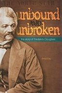 Unbound and Unbroken: The Story of Frederick Douglass cover