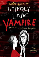 Notes from a Totally Lame Vampire cover
