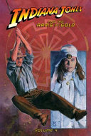 Indiana Jones and the Arms of Gold: Volume 4 cover