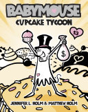 Babymouse: Cupcake Tycoon cover