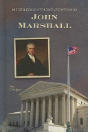 Supreme Court Justices: John Marshall cover