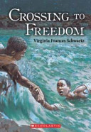 Crossing to Freedom cover