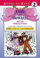 Annie and Snowball and the Wintry Freeze cover