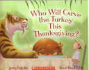 Who Will Carve the Turkey This Thanksgiving? cover