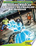 Chasing Whales Aboard the Charles W. Morgan cover