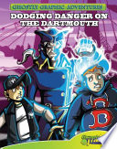 Dodging Danger on the Dartmouth cover