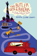 The Butler Gets a Break: A Bellweather Tale cover