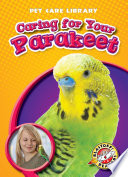 Caring for Your Parakeet cover