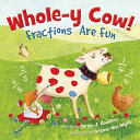 Whole-y Cow! Fractions Are Fun cover