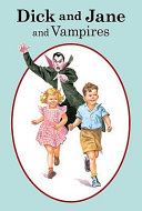 Dick and Jane and Vampires cover