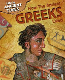 How the Ancient Greeks Lived cover