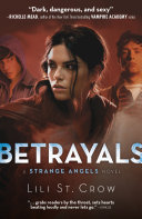 Betrayals: A Strange Angels Novel cover