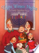 Eight Winter Nights: A Family Hanukkah Book cover