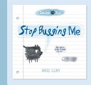 Stop Bugging Me: But That's What Friends Are For cover