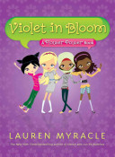 Violet in Bloom: A Flower Power Book cover