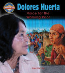 Dolores Huerta: Voice for the Working Poor cover