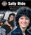 Sally Ride: The First American Woman in Space cover