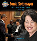 Sonia Sotomayor: U.S. Supreme Court Justice cover