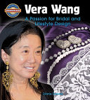 Vera Wang: A Passion for Bridal and Lifestyle Design cover