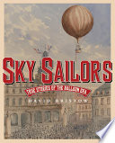 Sky Sailors: True Stories of the Balloon Era cover