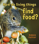 How Do Living Things Find Food? cover