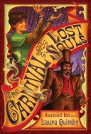 The Carnival of Lost Souls: A Handcuff Kid Novel cover
