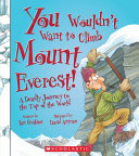 You Wouldn't Want to Climb Mount Everest! cover
