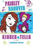 Paisley Hanover Kisses and Tells cover