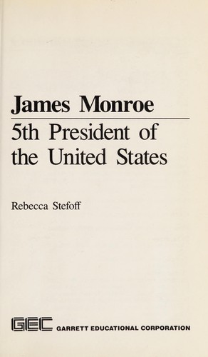 James Monroe: 5th President of the United States cover