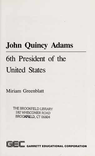 John Quincy Adams: 6th President of the United States cover