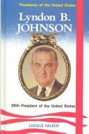 Lyndon B. Johnson: 36th President of the United States cover