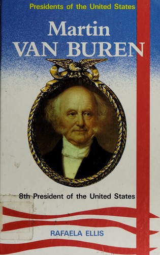 Martin Van Buren: 8th President of the United States cover