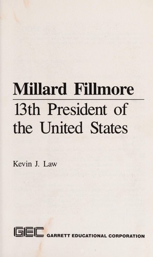 Millard Fillmore: 13th President of the United States cover